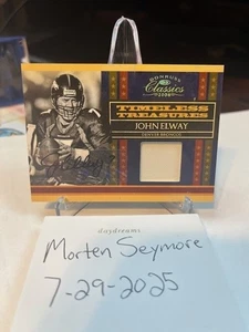 2008 DonrussClassics Timeless Treasures Material Prime Auto #TT-9 John Elway 7/7 - Picture 1 of 2