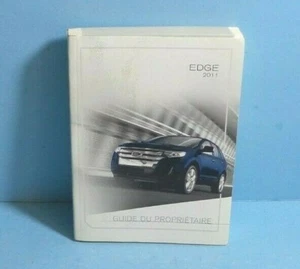 11 2011 Ford Edge owners manual IN FRENCH - Picture 1 of 1