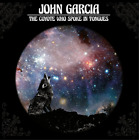 John Garcia The Coyote Who Spoke in Tongues (CD) Album