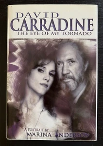 DAVID CARRADINE / THE EYE OF MY TORNADO - MARINA ANDERSON - SIGNED - 1ST ED - DJ - Foto 1 di 15