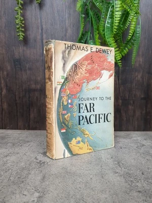 Journey To The Far Pacific by Thomas E. Dewey 1952 Edition HC Book Illustrated Foto 1 de 4