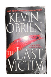 The Last Victim - Mass Market Paperback By O'Brien, Kevin - GOOD - Imagen 1 de 1