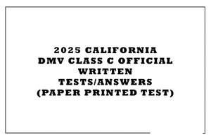 2025 CALIFORNIA DMV CLASS C OFFICIAL WRITTEN TESTS/ANSWERS (PAPER PRINTED TEST) - Picture 1 of 3