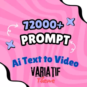 Prompt Text to Video AI | 70000+ Variatif theme - Picture 1 of 1
