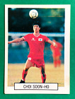 1990 Navarrete Italy World Cup Fifa Action #339 Choi Soon-Ho South Korea Cromo