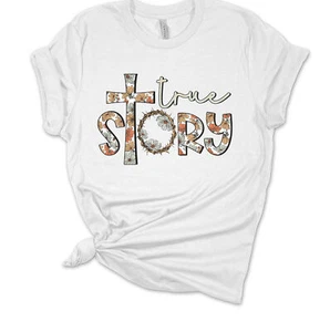 Womens Easter Tshirt Christian True Story Jesus Easter Short Sleeve T-shirt - Picture 1 of 3