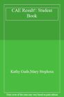 CAE Result!: Student Book By Kathy Gude,Mary Stephens