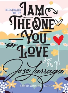 I am the One You Love by Jose Larraga (Hardcover, 2023) - Picture 1 of 2