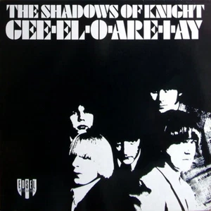 The Shadows Of Knight - Gee-El-O-Are-I-Ay (LP, Comp) (Near Mint (NM or M-)) - Picture 1 of 4
