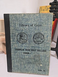 Library of Coins Franklin Head Half Dollars Album 1948 Vol. 21 no coins - Picture 1 of 9