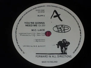 M.C. Lace: You're Gonna Need Me 7" EX+ 1990 - Imagen 1 de 4