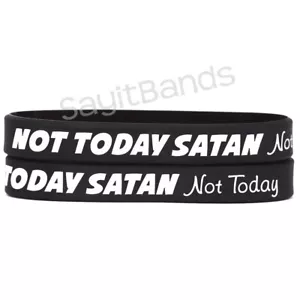 2 of Not Today Satan Bracelets - High Quality Silicone Wristbands - Picture 1 of 2