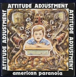 ATTITUDE ADJUSTMENT : AMERICAN PARANOIA - 1986 LP Pusmort-0012-11 - France - Imagen 1 de 6