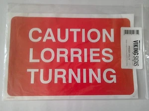 Sign CAUTION LORRIES TURNING - Self Adhesive Vinyl Waterproof Exterior Sticker - Picture 1 of 1