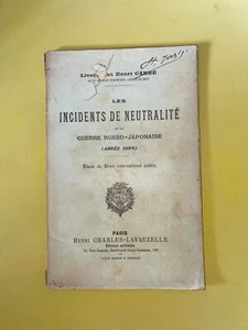 Henri Carré Die Neutralitätsvorfälle des russisch-japanischen Krieges 1904 - Bild 1 von 1