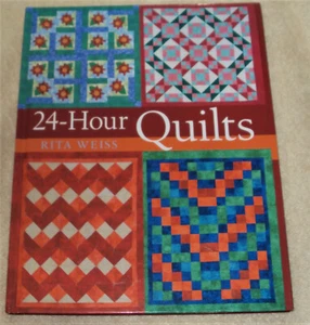 24-Hour Quilts by Rita Weiss (2005, Hardcover) - Bild 1 von 3