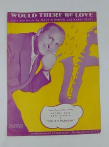  Noten Would There Be Love von 1935 - "Stolen Harmony", Ben Bernie - Bild 1 von 4