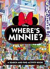 Wheres Minnie: A Disney search amp find activity book