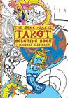 The Sakki-Sakki Tarot Coloring Book: For The Artist In You By Monicka Clio Sakki
