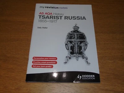TSARIST RUSSA - AS AQA HISTORY 1855 - 1917 - Hodder Education revision book - Image 1 of 4