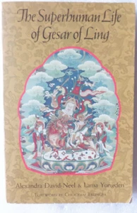 THE SUPERHUMAN LIFE OF GESAR OF LING By Alexandra David-Neel VERY GOOD 1981 PB - Picture 1 of 1