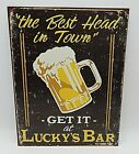 Der beste Kopf in der Stadt Lucky's Bar - Bier Alkohol Humor Metallschild 12,5 Zoll x 16 Zoll