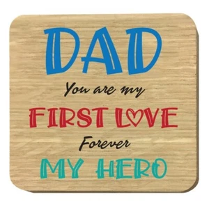 #1287 Untersetzer Getränke Bierdeckel Eiche Furnier Vatertag Geschenk Papa First Love My Hero - Bild 1 von 3