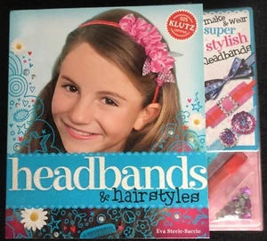 Headbands & Hairstyles Eva Steele-Saccio 2010 100% KLUTZ Certified Book Ages 8+ - Imagen 1 de 5