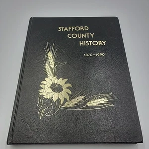 Stafford County Kansas KS History 1870-1990 livre relié généalogie biographie - Photo 1 sur 7