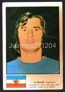 DRAGAN HOLCER - YUGOSLAVIA ASES MUNDIAL FUTBOL 74 DISGRA FHER 1974 NUNCA PEGADO - Picture 1 of 2
