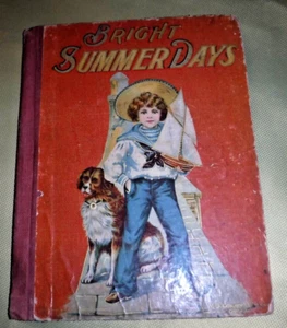 BRIGHT SUMMER DAYS ; FOR YOUNG PEOPLE VINTAGE 1901 W B CONKEY CO CHICAGO - Picture 1 of 9