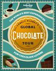 Lonely Planet's Global Chocolate Tour by Food (English) Hardcover Book