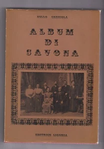 Libro Album di Savona Nello Cerisola 1973 SC125A - Picture 1 of 1