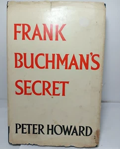 Frank Buchman's Secret Peter Howard 1st Edition JH/C 1961 - Picture 1 of 6