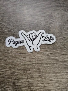 Outer Banks, Pogue Life, Vinyl 3" Die Cut Sticker - Picture 1 of 1