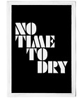 No Time To Dry - White - Tea Towel - Jame Bond Inspired - 007 - No Time To Die