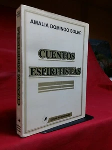 Amalia Domingo Soler - CUENTOS ESPIRITISTAS - 1986 - Foto 1 di 5