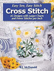 Easy See, Easy Stitch Cross Stitch Paperback B. J. McDonald