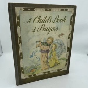 1941 A CHILD'S BOOK OF PRAYERS Louise Raymond Illus. by MASHA Gilt Accents - Picture 1 of 16