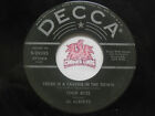 Four Aces: There Is A Tavern In The Town / Melody Of Love, 45 RPM G+ (O*)
