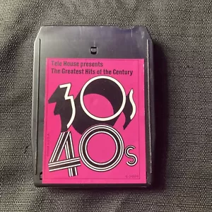 Greatest Hits of the Century Vol.I "The 30's & 40's" 8 Track 6-34898 Refurbished - Imagen 1 de 4