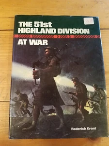 The 51st Highland Division at War Roderick Grant HC 1977 - Imagen 1 de 1
