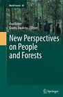 New Perspectives on People and Forests - Eva Ritter - Springer, 2013