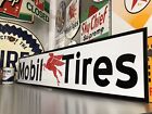 Antique Vintage Old Style Mobil Tires Sign! Mobil Oil & Gas 