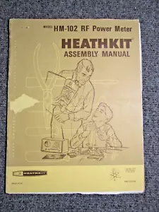 Manual Heathkit: medidor de potencia de RF ~ modelo HM-102 ~ derechos de autor 1970 ~ radioaficionados - Imagen 1 de 4
