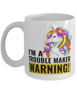 Taza Divertida Regalo UNICORNIO, ¡ADVERTENCIA! Taza divertida de unicornio I'm A Trouble Maker - Imagen 1 de 2