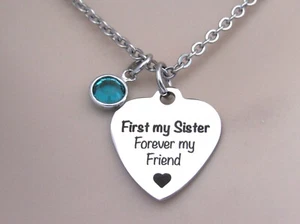 First My Sister, Forever My Friend Necklace, Gift for Sister, Sister Birthday - Picture 1 of 6