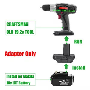 Adapter Upgrade for Craftsman 19.2v C3 Older Tools To for Makita 18v LXT Battery - Picture 1 of 8