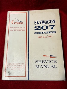 CESSNA SKYWAGON 207 SERIES SERVICE MANUAL 1969-1973 - Foto 1 di 7