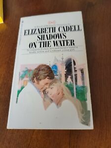 ELIZABETH CADELL  - SHADOWS ON THE WATER  - BANTAM EDITION 1971